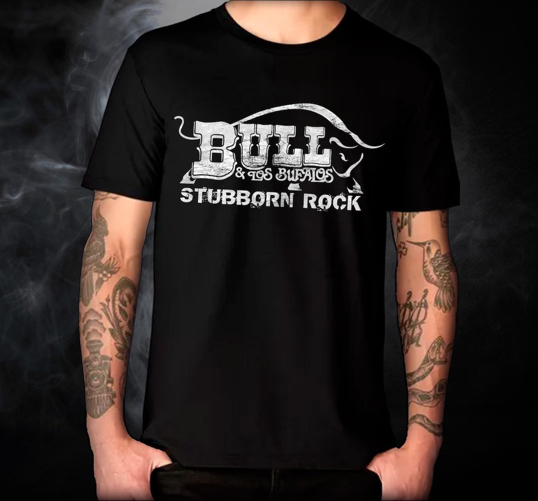 Bull y los Búfalos Stubborn Rock T-Shirt
